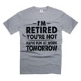 thumbnail image 5 of I'm Retired Shirt Funny Retirement Gift Tee Have Fun At Work Tomorrow Shirt (X-Large Military Green), 5 of 6
