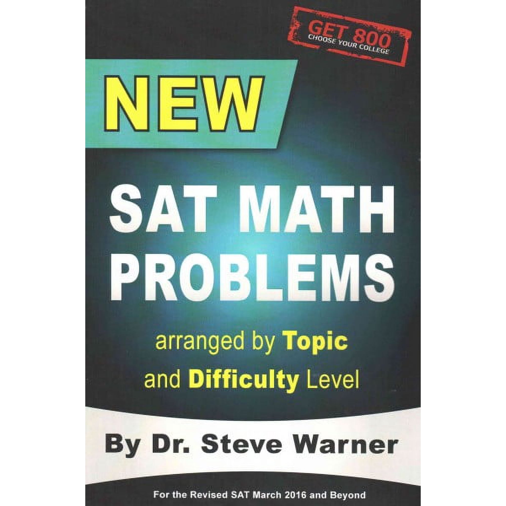 New SAT Math Problems arranged by Topic and Difficulty Level: For the Revised SAT March 2016 and Beyond (Paperback)