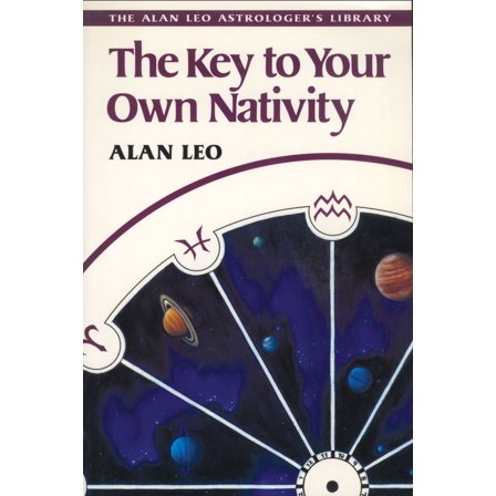 The Key to Your Own Nativity (Paperback)