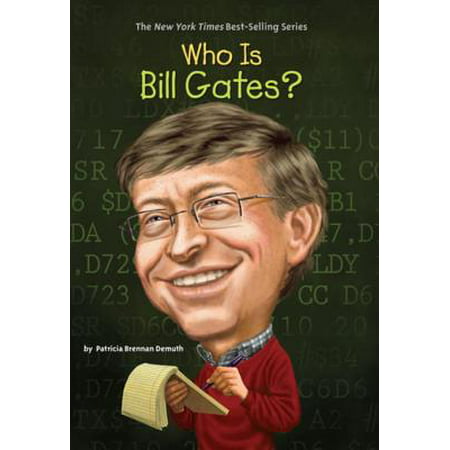 Who Is Bill Gates? - eBook (Best Bill Gates Biography)