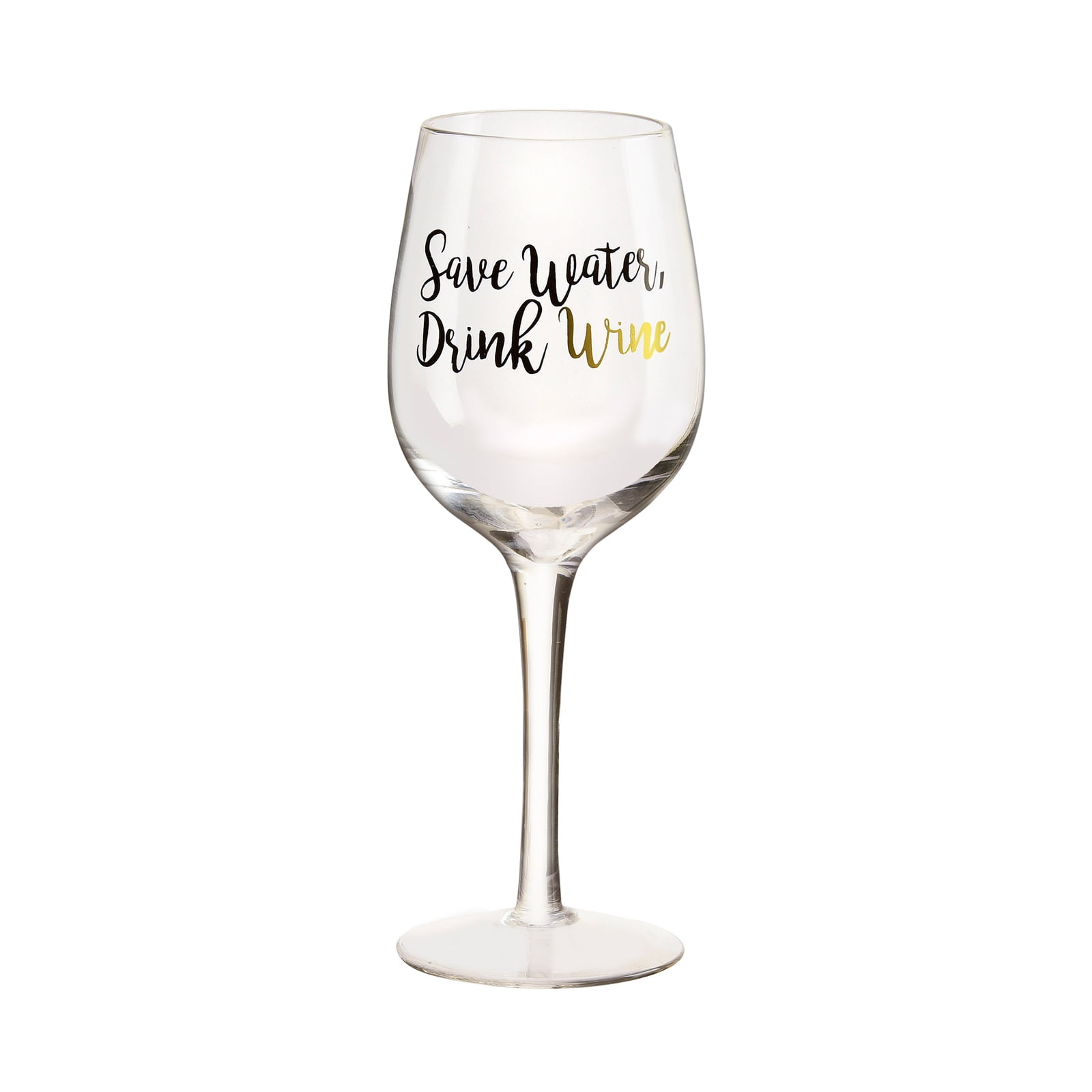 Save Water Wine Glass