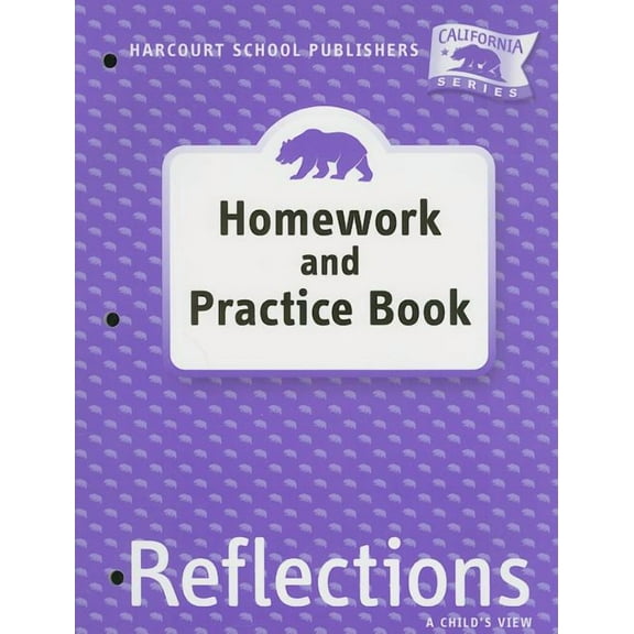 Harcourt School Publishers Reflections : Homework & Practice Book Reflections 07 Grade 1