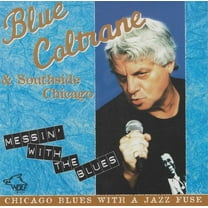 Blue Coltrane - Messin With The Blues - Blues - CD