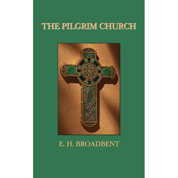 The Pilgrim Church, (Hardcover)