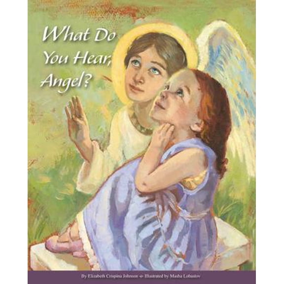 Pre-Owned What Do You Hear, Angel? (Hardcover) 1936270293 9781936270293