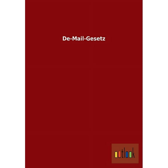 de-Mail-Gesetz (Paperback)