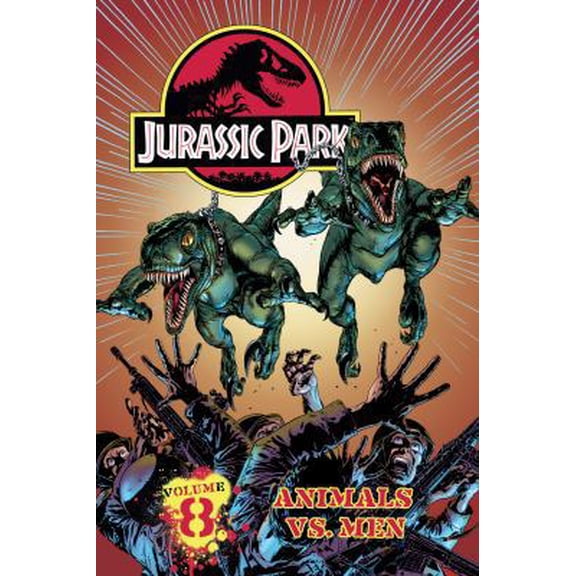 Pre-Owned Jurassic Park Vol. 8: Animals vs. Men!