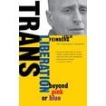 thumbnail image 1 of Trans Liberation: Beyond Pink or Blue, 1 of 1