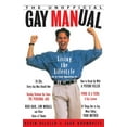 thumbnail image 1 of Pre-Owned The Unofficial Gay Manual: Living the Lifestyle (Or at Least Appearing To) (Paperback) 0385474458 9780385474450, 1 of 1
