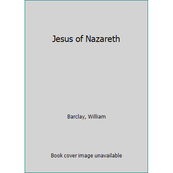 Pre-Owned Jesus of Nazareth (Hardcover) 000250653X 9780002506533
