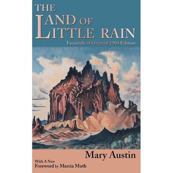 The Land of Little Rain (Hardcover)