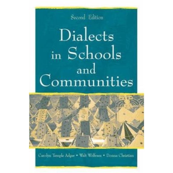 Pre-Owned Dialects in Schools and Communities (Paperback) 0805843167 9780805843163