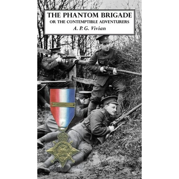 The Phantom Brigade (Hardcover)