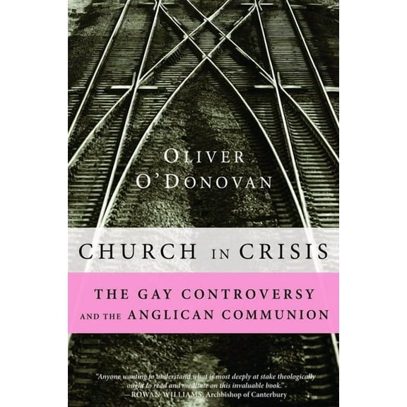 Church in Crisis: The Gay Controversy and the Anglican Communion, (Hardcover)