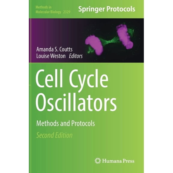 Methods in Molecular Biology Cell Cycle Oscillators: Methods and Protocols, Book 2329, (Hardcover)