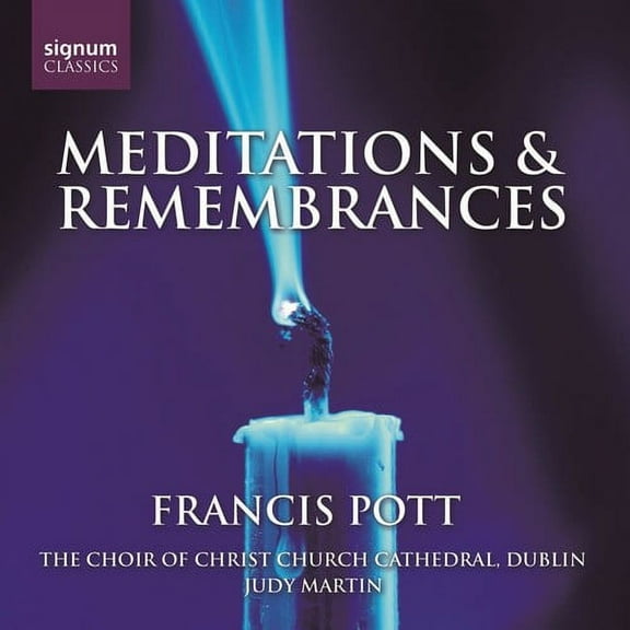 Christ Church Cathedral Choir, Dublin - Meditations & Remembrances - Music & Performance - CD