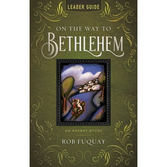 On the Way to Bethlehem Leader Guide: An Advent Study, (Paperback)