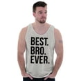 thumbnail image 3 of Best Bro Ever Brother Relative Family Tank Top Sleeveless Tee Men Brisco Brands S, 3 of 6