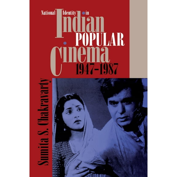 Texas Film and Media Studies National Identity in Indian Popular Cinema, 1947-1987, (Paperback)