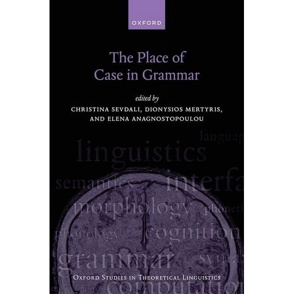 Oxford Studies in Theoretical Linguistic The Place of Case in Grammar, (Hardcover)