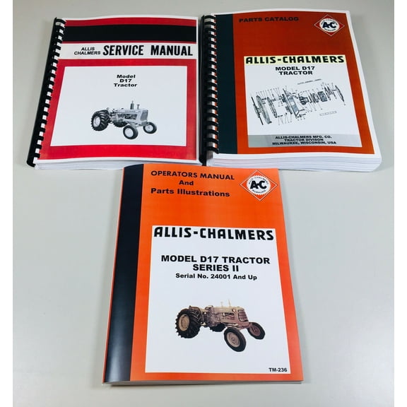 Allis Chalmers D-17 Series Ii Tractor Service Parts Operators Manual