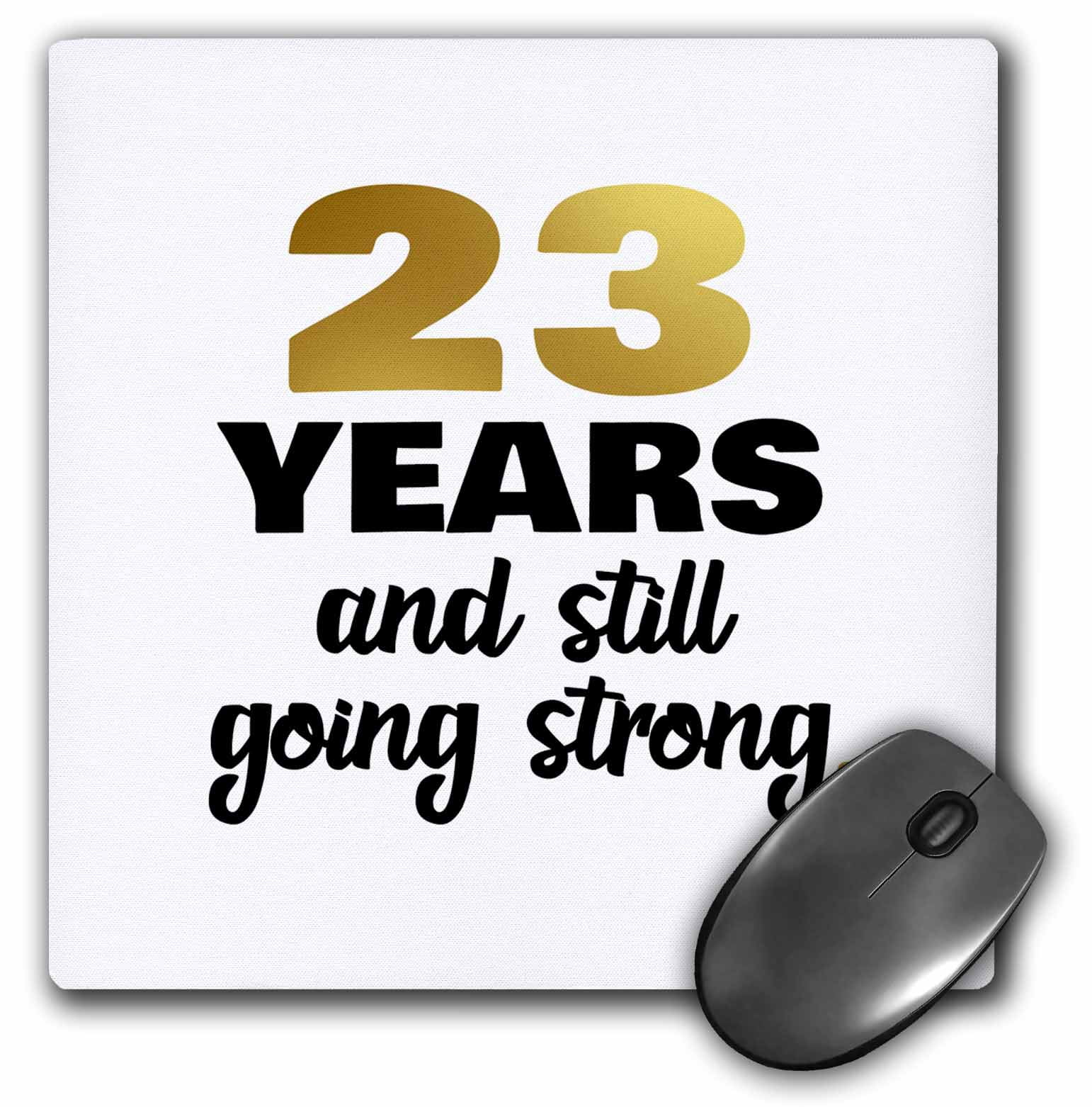 3dRose 23 Year Anniversary Still Going Strong 23rd Wedding