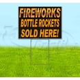 thumbnail image 1 of Fireworks Bottle Rockets Sold Here (18" x 24") Yard Sign, Includes Metal Step Stake, 1 of 6
