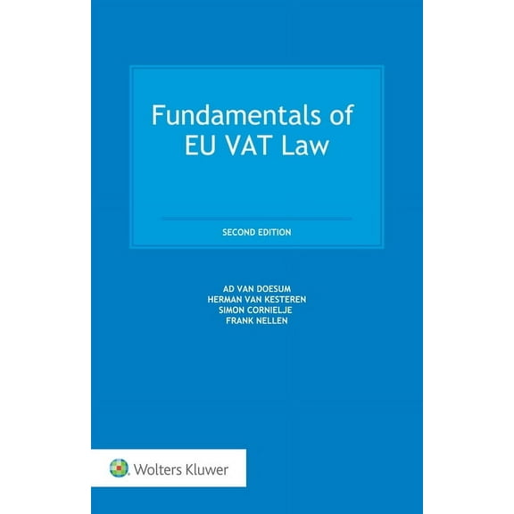Fundamentals of EU VAT Law: Second edition, (Hardcover)