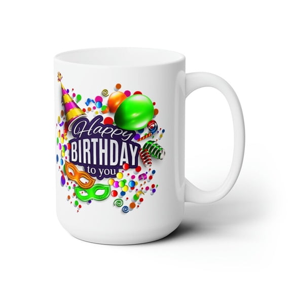 Happy Birthday Coffee Ceramic Mug 15oz Gift