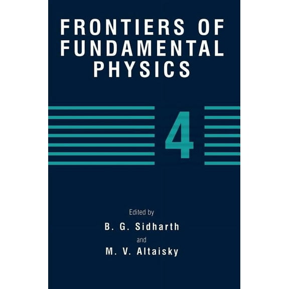 Frontiers of Fundamental Physics 4, (Hardcover)