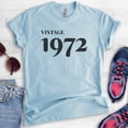 thumbnail image 2 of Vintage 1972 Shirt, Unisex Women's Men's Shirt, 50th Birthday Shirt, Fiftieth Birthday Shirt, B-day Shirt, Heather Light Blue, 3X-Large, 2 of 6