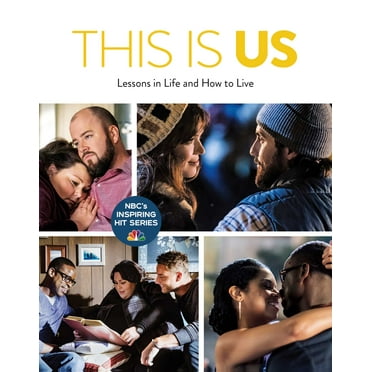This is Us : Lessons in Life and How to Live (Hardcover)