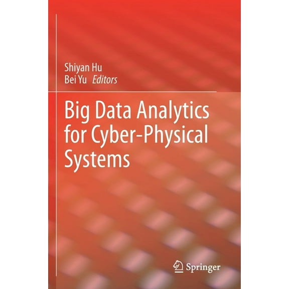 Big Data Analytics for Cyber-Physical Systems, (Paperback)