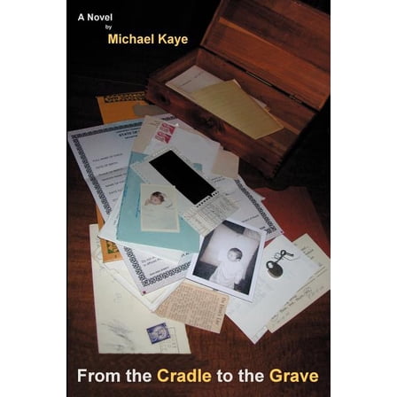 From the Cradle to the Grave (Paperback)