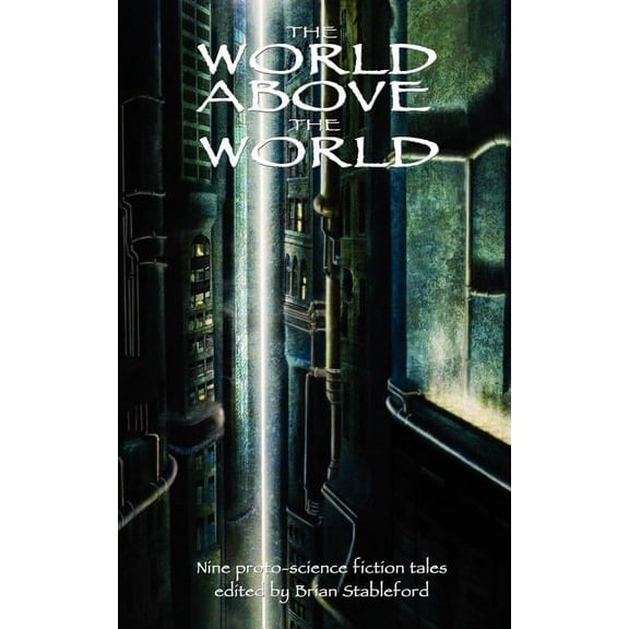 The World Above the World (Paperback)
