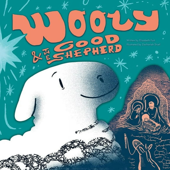 Wooly & The Good Shepherd, (Paperback)