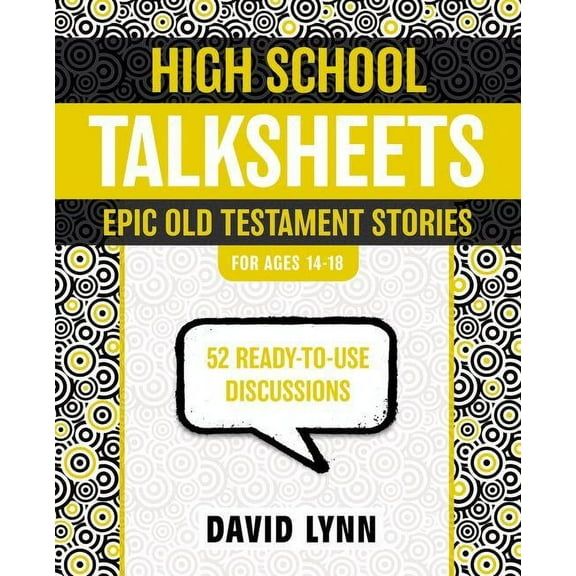 Talksheets High School Talksheets, Epic Old Testament Stories: 52 Ready-To-Use Discussions, (Paperback)