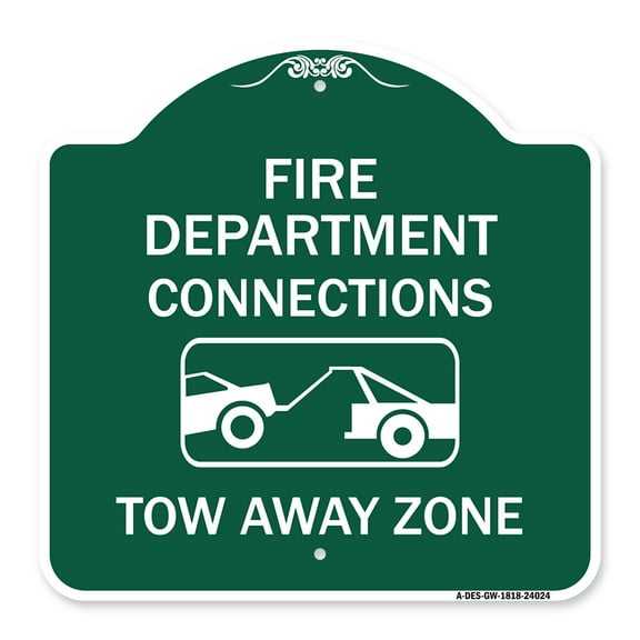 SignMission A-DES-GW-1818-24024 18 x 18 in. Designer Series Sign - Fire Department Connection Tow Away Zone with Graphic, Green & White