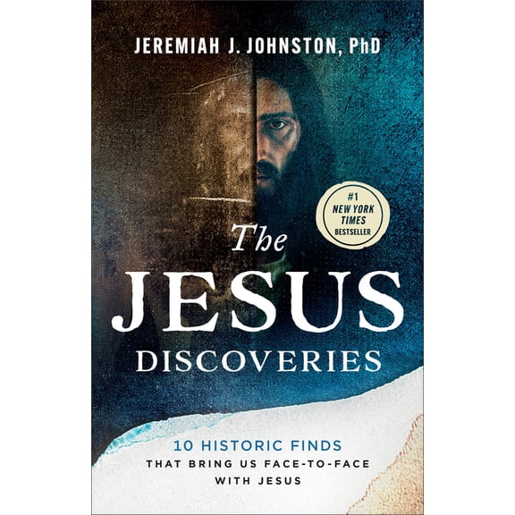 The Jesus Discoveries: 10 Historic Finds That Bring Us Face-To-Face with Jesus, (Paperback)
