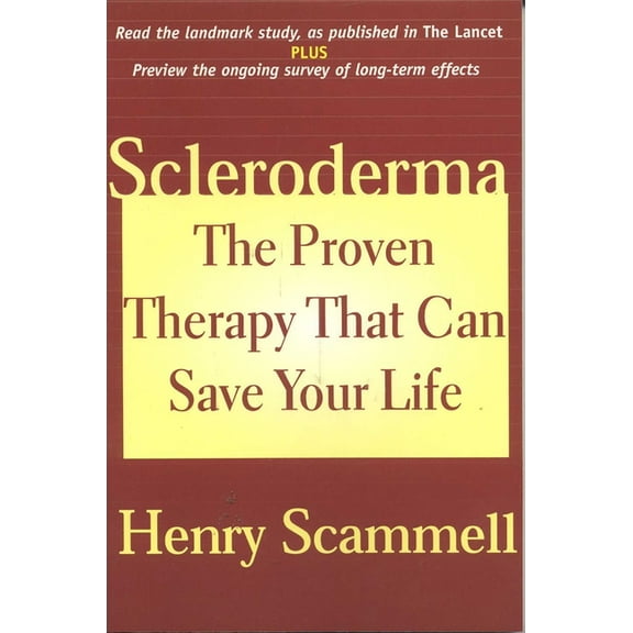 Scleroderma: The Proven Therapy That Can Save Your Life, (Paperback)