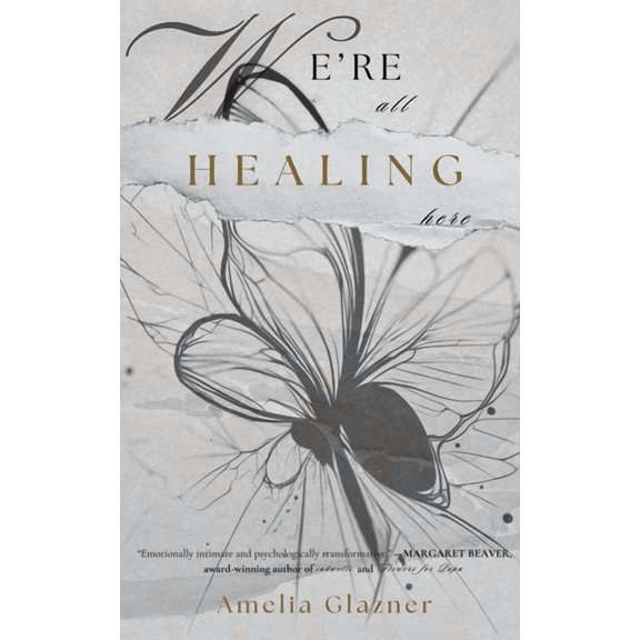 We're All Healing Here, (Paperback)
