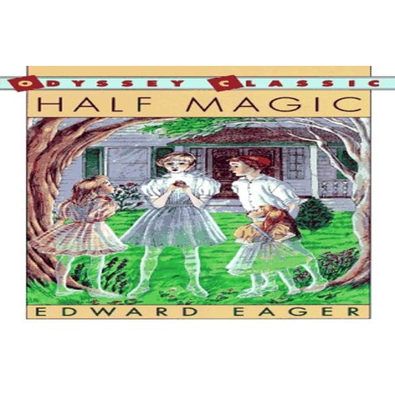 Pre-Owned Half Magic (Paperback) 015233081X 9780152330811
