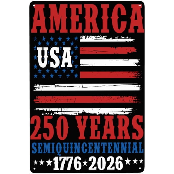 250th Anniversary American Flag Metal Tin Sign 12x8 Inch Wall Decor for Home Bathroom Office