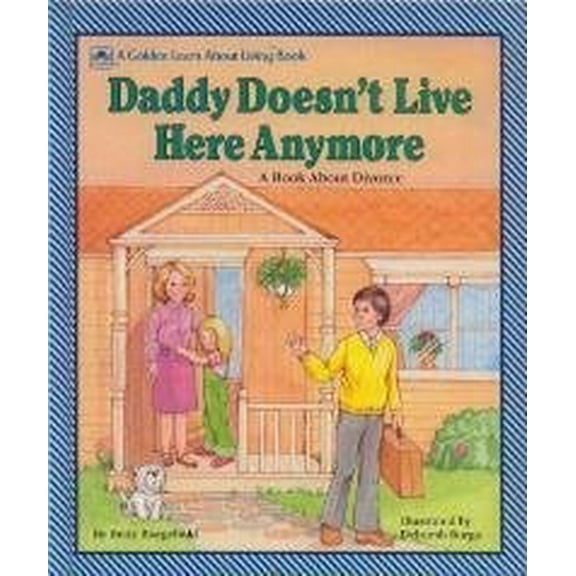 Pre-Owned Daddy Doesn't Live Here Anymor (Paperback) 0307124800 9780307124807