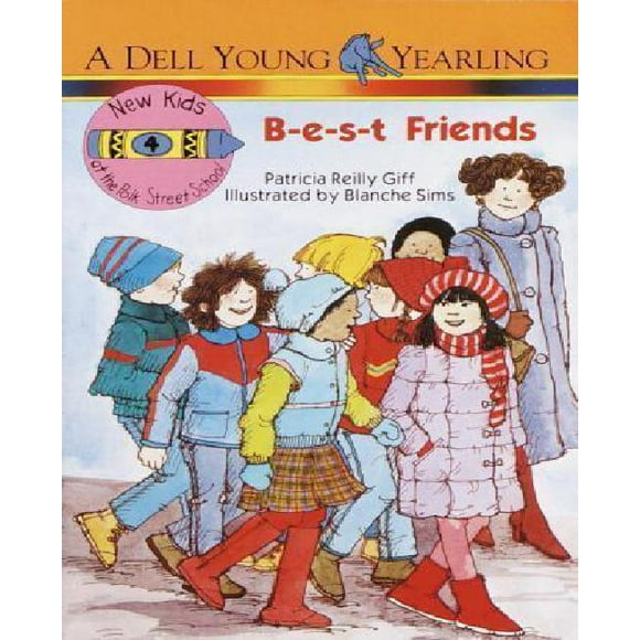 B-E-S-T Friends By Giff, Patricia Reilly