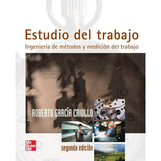 Libro Estudio Del Trabajo Tapa Blanda, Autor Roberto Garcia Criollo, Editorial Mcgraw Hill