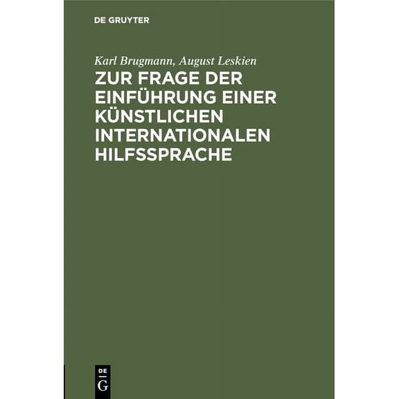 Zur Frage Der Einführung Einer Künstlichen Internationalen Hilfssprache, (Hardcover)
