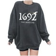 thumbnail image 5 of Alkepwun Halloween Sweatshirts for Women Oversized 1692 They Missed One Graphic Shirt Fleece Sweatshirt Halloween Witch Shirt Holiday Pullover Tops, 5 of 6