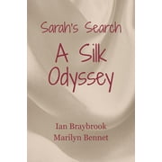 Sarah's Search: A Silk Odyssey (Paperback)