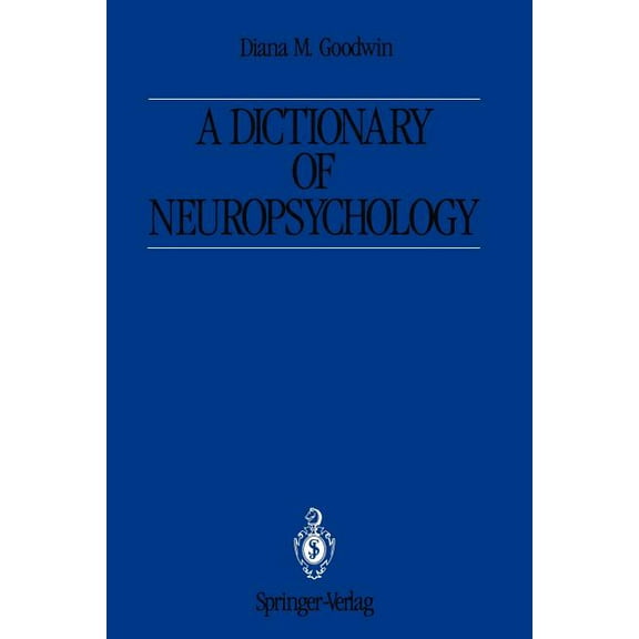 A Dictionary of Neuropsychology, (Paperback)